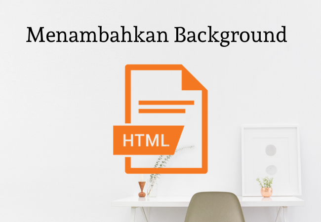 Cara Menambahkan Background di HTML | Kelas Programmer